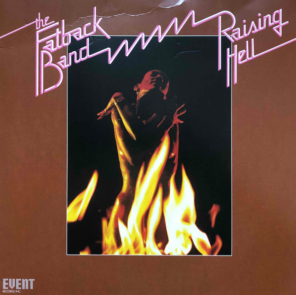 The Fatback Band - Raising Hell | Event Records Inc. (SEW 028) - main The Fatback Band - Raising Hell | Event Records Inc. (SEW 028) - main