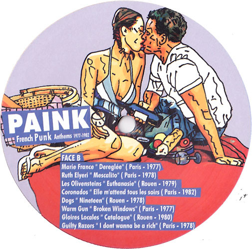 Various - Paink (French Punk Anthems 1977​-​1982) | Born Bad Records (BB055) - 4