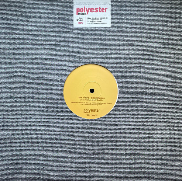 Ian Wilkie - Guten Morgen | Polyester Music (poly 01) - 3 Ian Wilkie - Guten Morgen | Polyester Music (poly 01) - 3