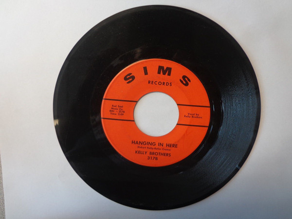 The Kelly Brothers - You Put Your Touch On Me / Hanging In Here | Sims Records (317) - 2