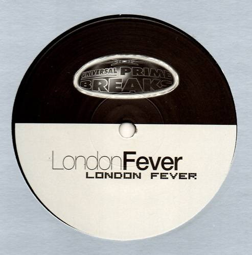 London Fever - London Fever | Universal Prime Breaks (UPB 039)