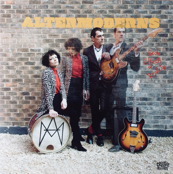 Altermoderns - Side Effects Of Reality | Groovie Records (GROO085LP)