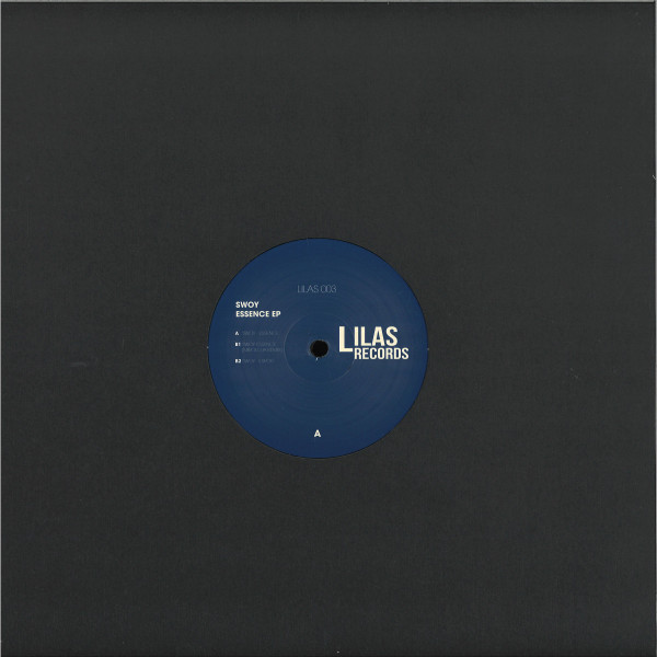 Swoy - Essence EP | Lilas Records (LILAS003) - 2