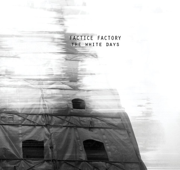 Factice Factory - The White Days | Holy Hour Records (hhr 007) - main Factice Factory - The White Days | Holy Hour Records (hhr 007) - main