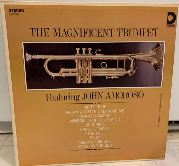 John Amoroso - The Magnificient Trumpet Featuring John Amoroso | Design Records (SDLP 299) John Amoroso - The Magnificient Trumpet Featuring John Amoroso | Design Records (SDLP 299)