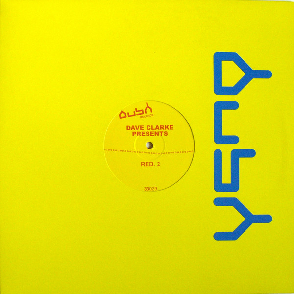 Dave Clarke - Red. 2 (Of 3) | Bush (Bush1015)