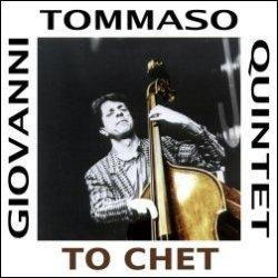 Giovanni Tommaso Quintet - To Chet | Red Record (RR 220)