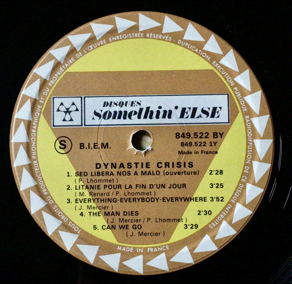 Dynastie Crisis - Dynastie Crisis | Disques Somethin' Else (849.522 BY) - 3 Dynastie Crisis - Dynastie Crisis | Disques Somethin' Else (849.522 BY) - 3