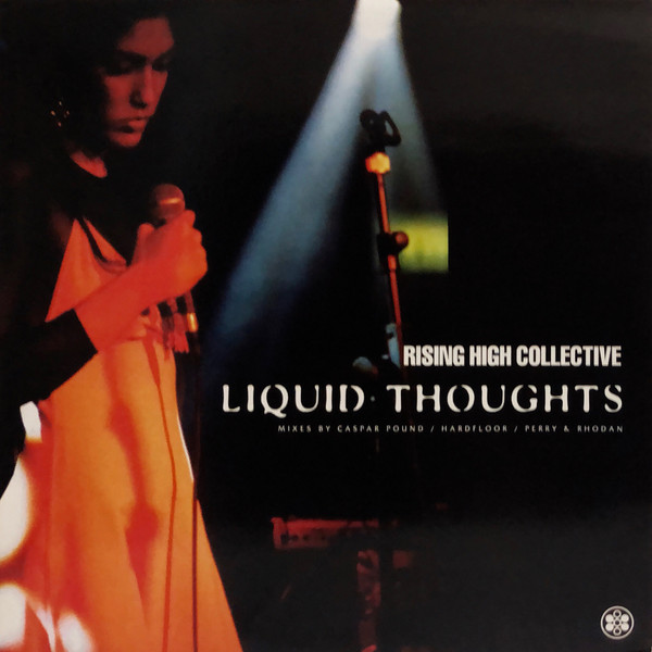 Rising High Collective - Liquid Thoughts | Rising High Records (RSN 75)