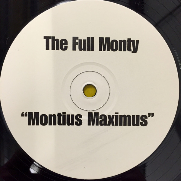 The Full Monty - Montius Maximus | Thumpin Vinyl (BASH 31)