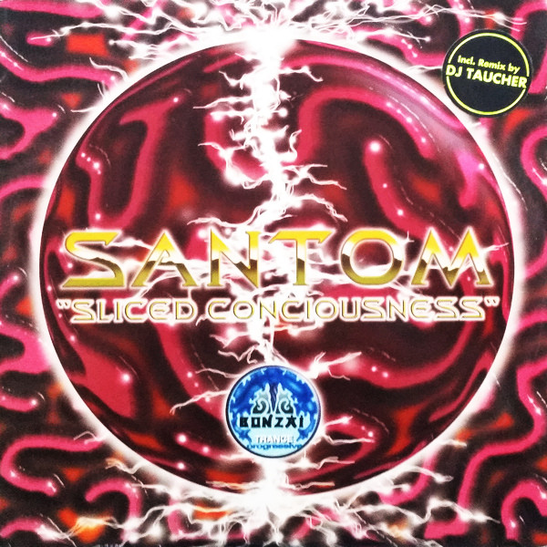 Santom - Sliced Conciousness | Bonzai Trance Progressive (BTP3397)