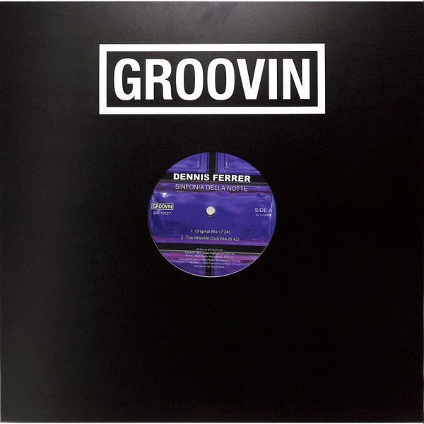Dennis Ferrer - Sinfonia Della Notte | Groovin Recordings (GR-12127) - main