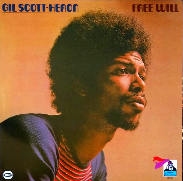 Gil Scott-Heron - Free Will | BGP Records (HIQLP 023) - main Gil Scott-Heron - Free Will | BGP Records (HIQLP 023) - main