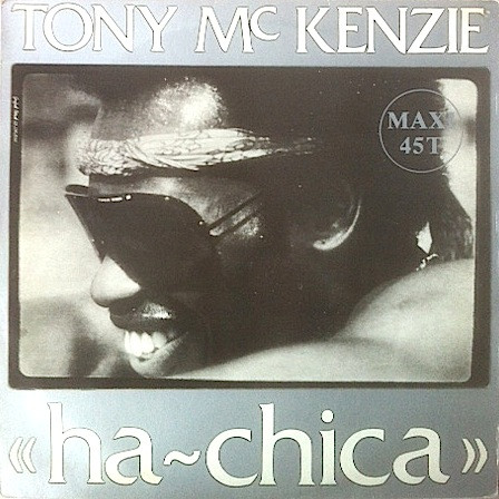 Tony McKenzie - Ah-Chica | Disques Déesse (12.802) Tony McKenzie - Ah-Chica | Disques Déesse (12.802)