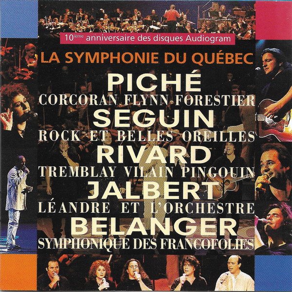 Various - La Symphonie Du Québec | Audiogram (ADCD10094) Various - La Symphonie Du Québec | Audiogram (ADCD10094)