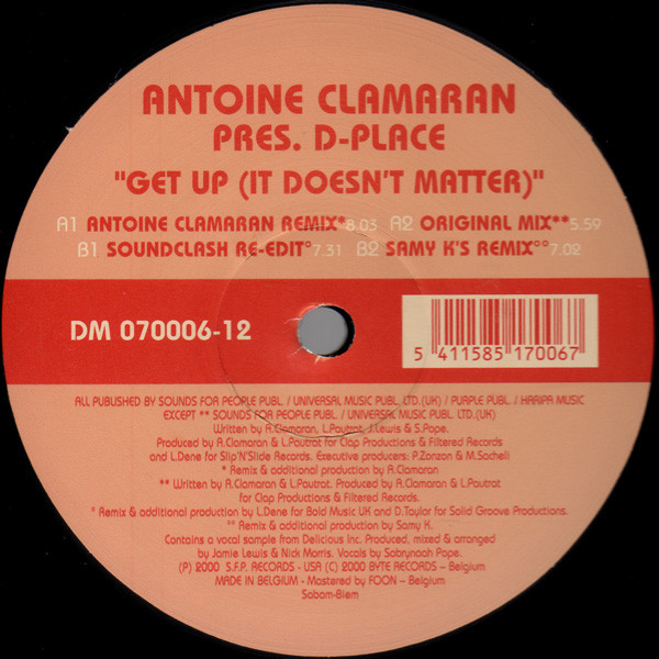 Antoine Clamaran Presents D-Plac - Get Up (It Doesn't Matter) | Discomatic (DM 070006-12) - 2 Antoine Clamaran Presents D-Plac - Get Up (It Doesn't Matter) | Discomatic (DM 070006-12) - 2