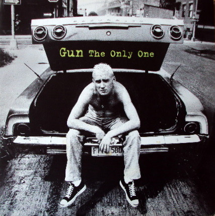 Gun - The Only One / Word Up | A&M Records (580 953-1)