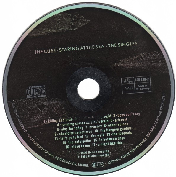 The Cure - Staring At The Sea · The Singles | Fiction Records (829 239-2) - 3 The Cure - Staring At The Sea · The Singles | Fiction Records (829 239-2) - 3