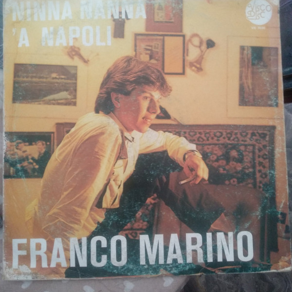 Franco Marino - Ninna Nanna 'A Napoli | Visco Disc (VS 7030) Franco Marino - Ninna Nanna 'A Napoli | Visco Disc (VS 7030)