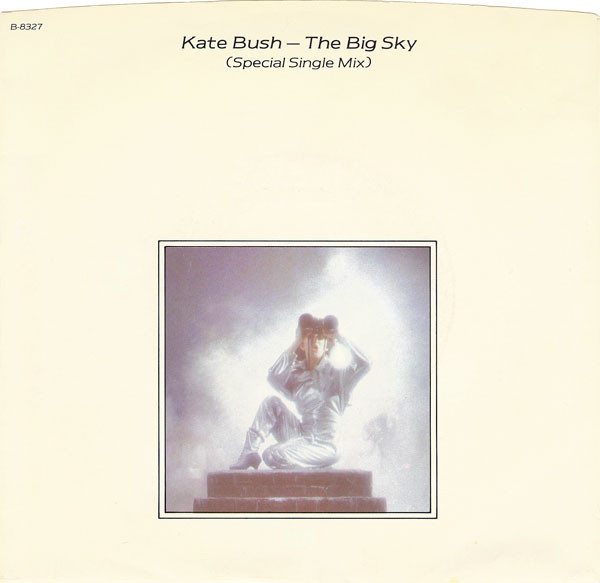 Kate Bush - The Big Sky (Special Single Mix) | EMI America (B-8327) Kate Bush - The Big Sky (Special Single Mix) | EMI America (B-8327)