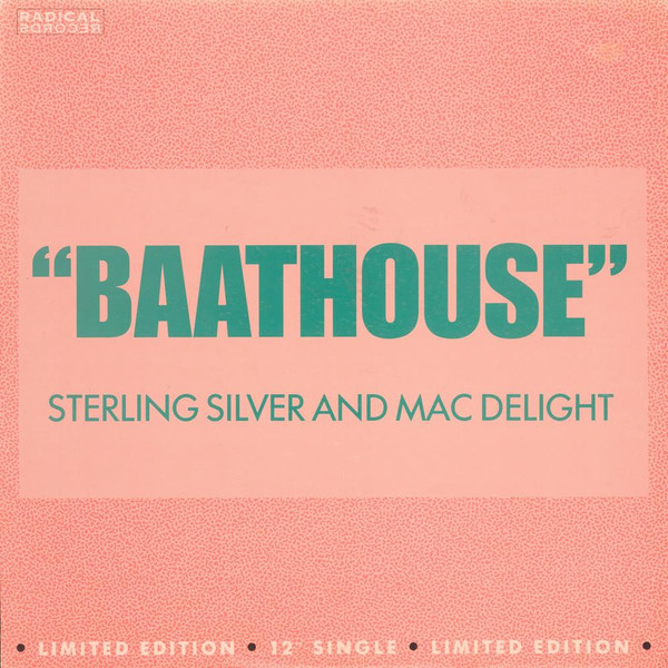 Sterling Silver & Mac Delight - Baathouse | Radical Records (RADICAL 8)