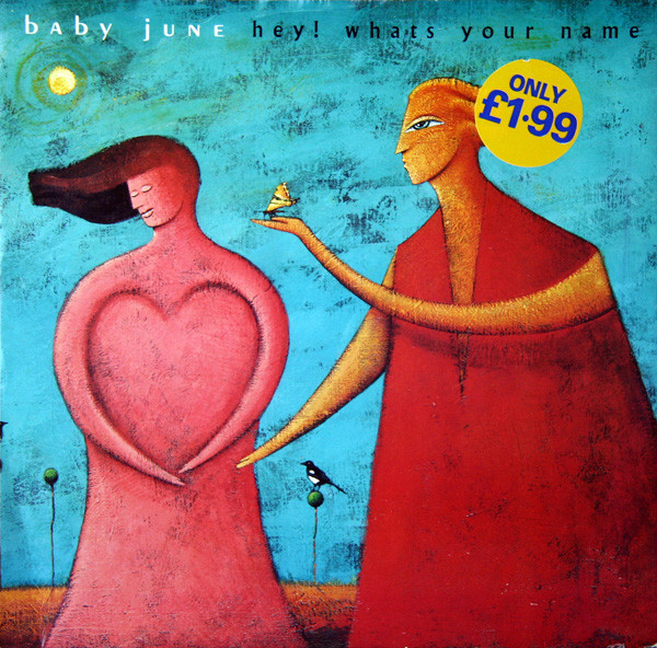 Baby June - Hey! What's Your Name | Arista (615 271)