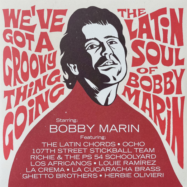 Various - We've Got A Groovy Thing Going - The Latin Soul Of Bobby Marin | Vampi Soul (VAMPI 302)