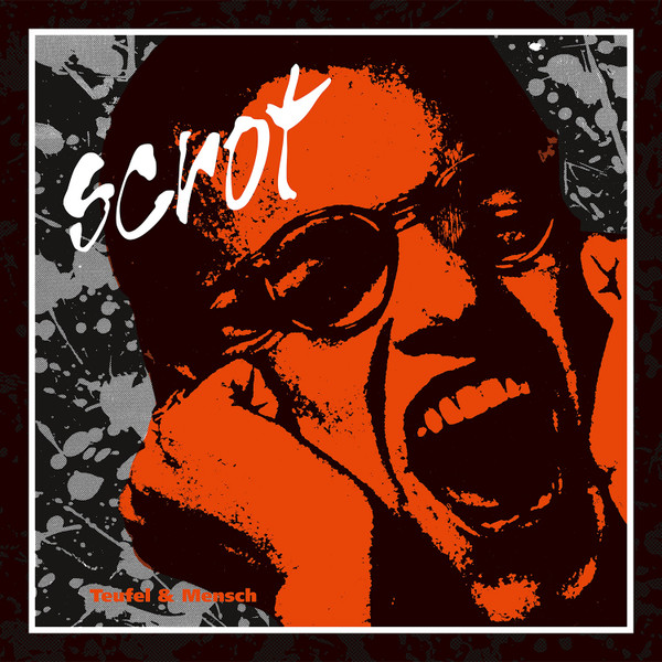 Scrot – Teufel & Mensch vinyl cover