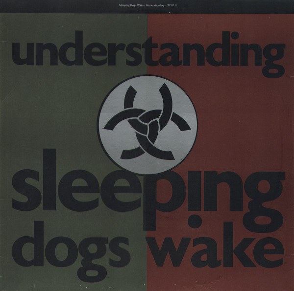 Sleeping Dogs Wake - Understanding | One Little Indian (TPLP 11)