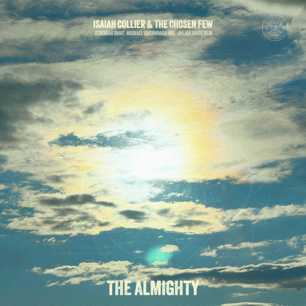 Isaiah Collier & The Chosen Few - The Almighty | Division 81 Records (DIV005) - main Isaiah Collier & The Chosen Few - The Almighty | Division 81 Records (DIV005) - main