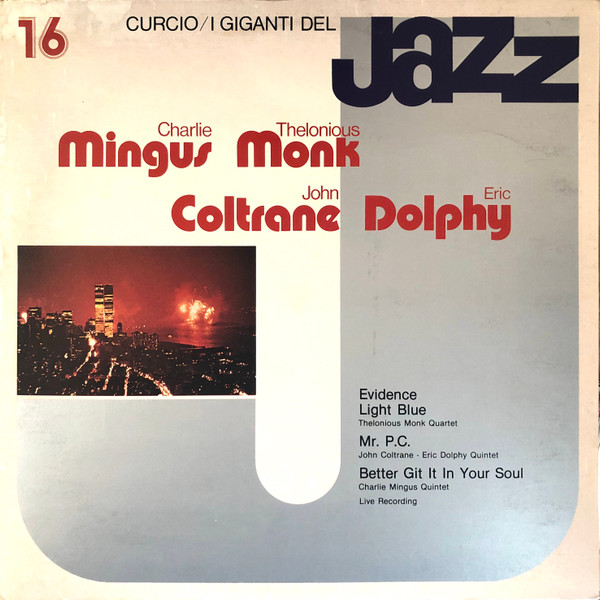 Charles Mingus , Thelonious Monk , John Coltrane , Eric Dolphy - I Giganti Del Jazz Vol. 16 | Curcio (GJ-16)