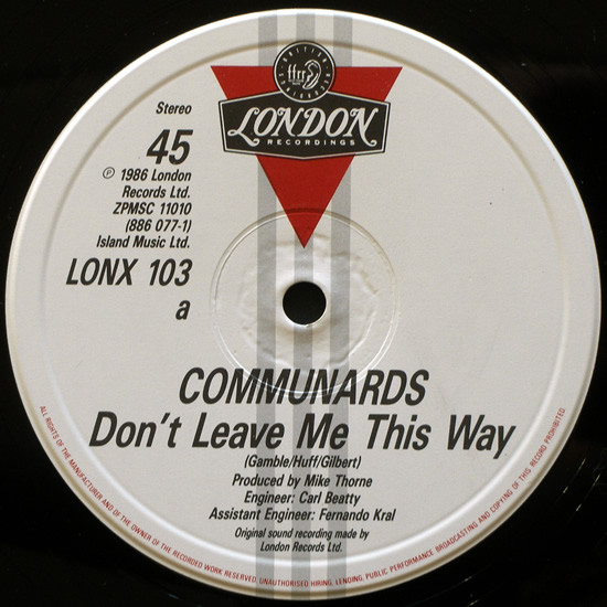 The Communards With Sarah Jane Morris - Don't Leave Me This Way | London Records (LONX 103) - 3