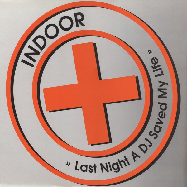 Indoor - Last Night A DJ Saved My Life | EastWest (ew039t)