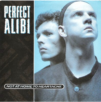 Perfect Alibi - Not At Home To Heartache | RCA (PT 41518) - 2