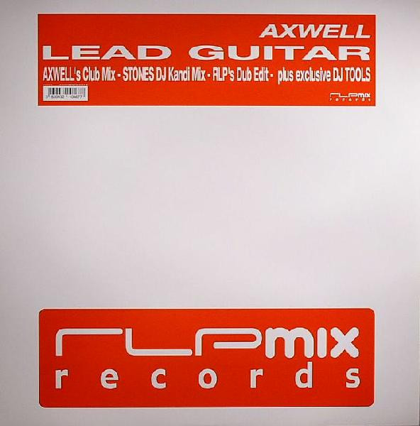 Axwell - Lead Guitar | RLPMix Records (RLPMIX 007) - main Axwell - Lead Guitar | RLPMix Records (RLPMIX 007) - main