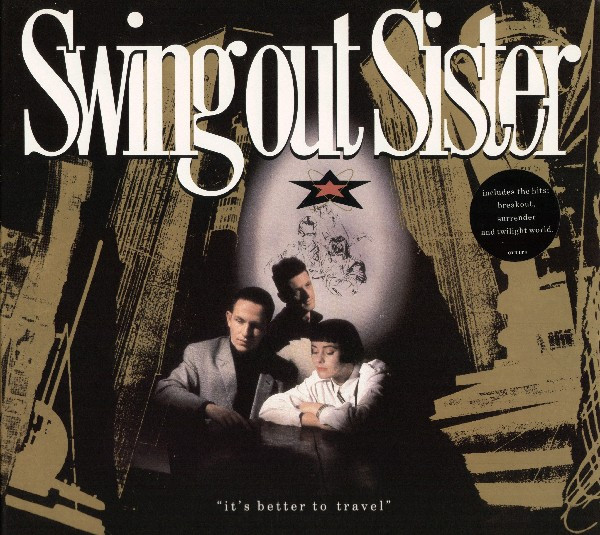 Swing Out Sister - It's Better To Travel | Mercury (out lp 1) Swing Out Sister - It's Better To Travel | Mercury (out lp 1)
