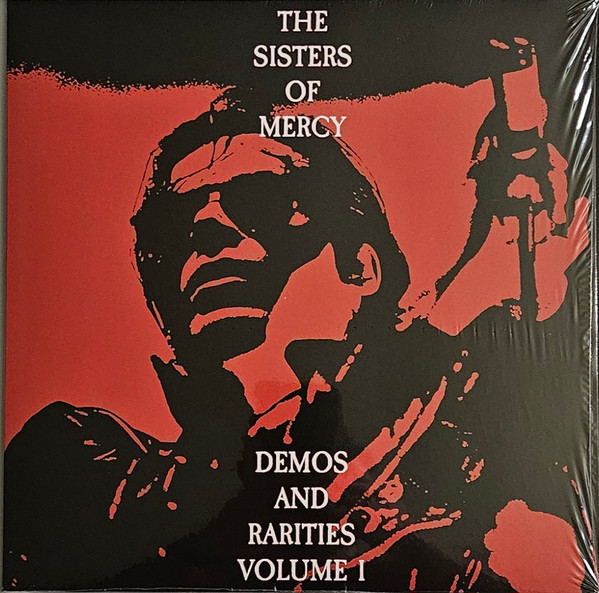 The Sisters Of Mercy - Demos And Rarities Volume I | Hermana Muerte Discos (HM114) The Sisters Of Mercy - Demos And Rarities Volume I | Hermana Muerte Discos (HM114)