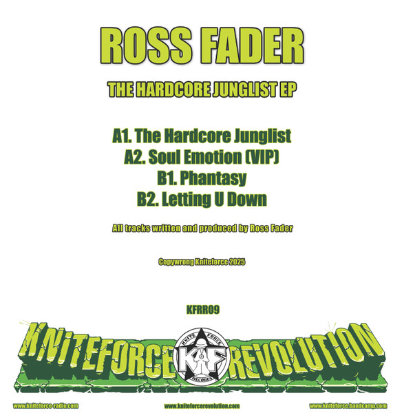Ross Fader - The Hardcore Junglist EP | Kniteforce Revolution Records (KFRR09) - 2