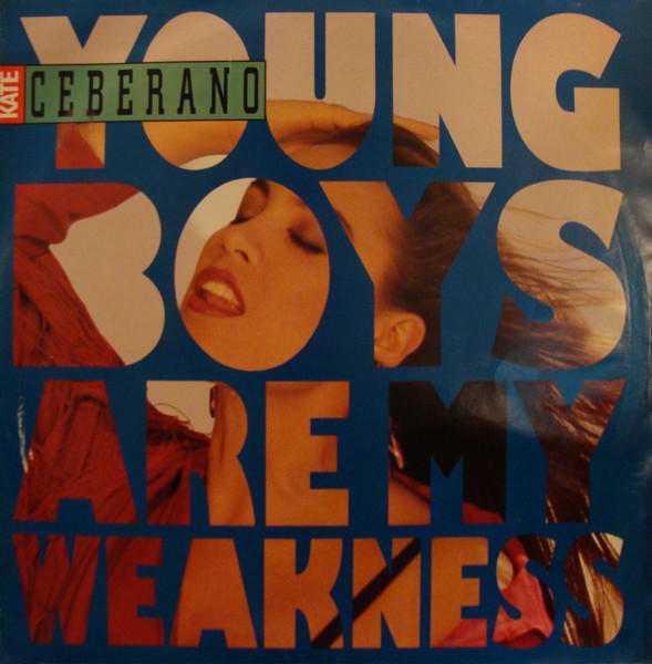 Kate Ceberano - Young Boys Are My Weakness | London Records (LONX 226)
