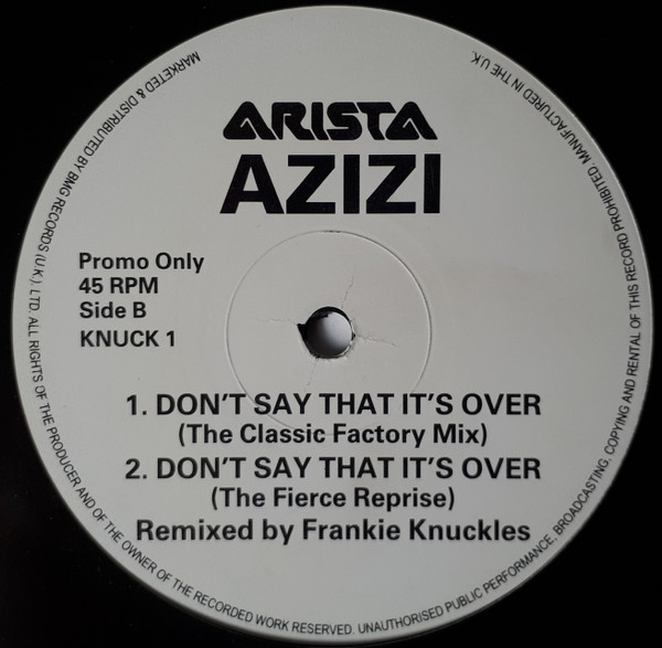 Azizi - Don't Say That It's Over | Arista (KNUCK 1) - 2