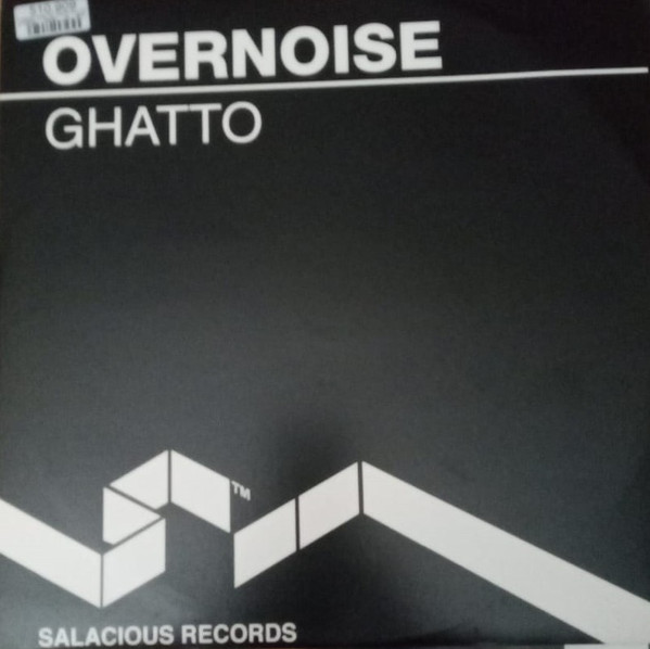 Overnoise - Ghatto | Salacious Records (12SAL07)