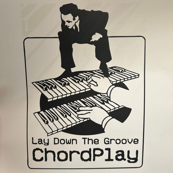 Lay Down The Groove - Chordplay | Lay Down The Groove (LDG011)