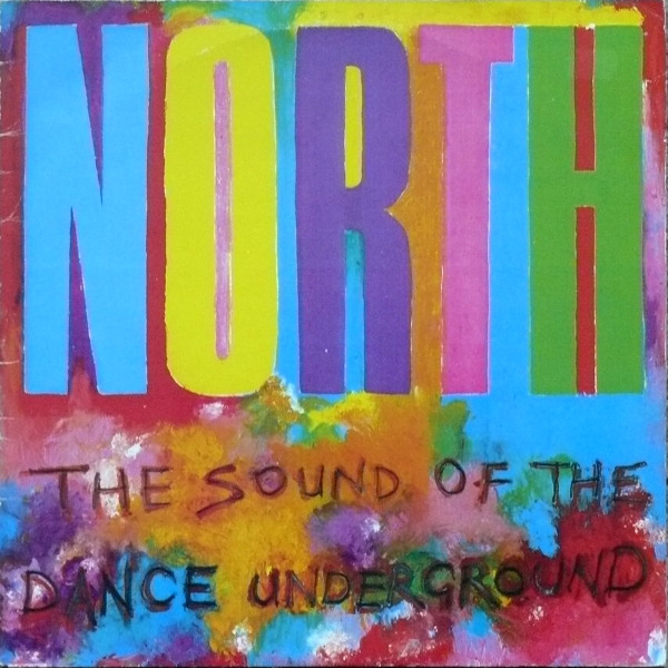 Various - North - The Sound Of The Dance Underground | Deconstruction (PL 71939)