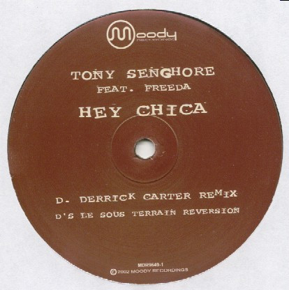 Tony Senghore Feat. Freeda - Hey Chica | Moody Recordings (MDR9649-1) - 4 Tony Senghore Feat. Freeda - Hey Chica | Moody Recordings (MDR9649-1) - 4