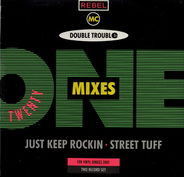 Rebel MC , Double Trouble - Twenty One Mixes | Desire Records (LUV 4)