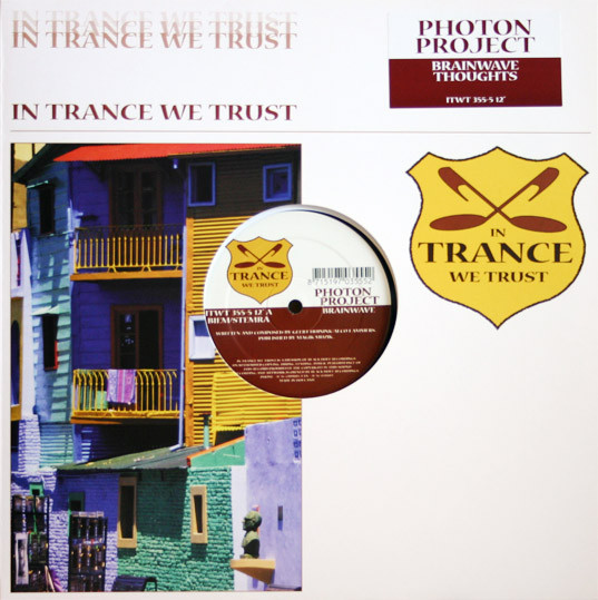 Photon Project - Brainwave / Thoughts | In Trance We Trust (ITWT 355-5 12")