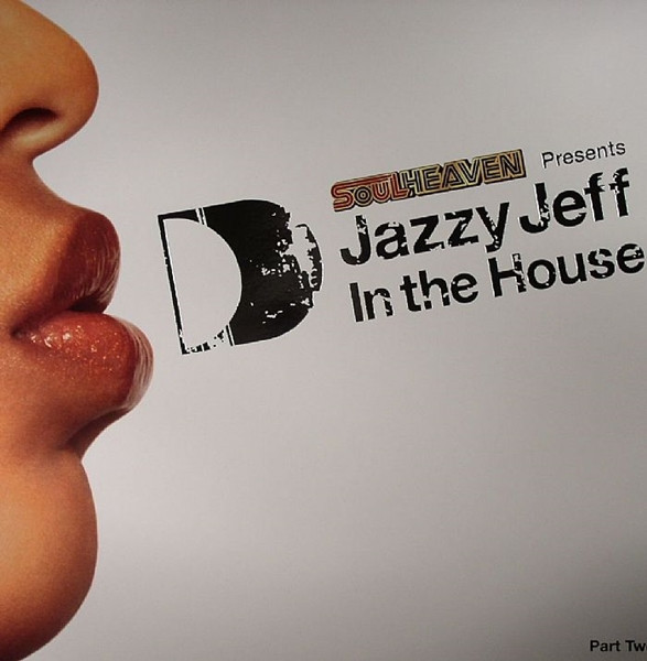DJ Jazzy Jeff - In The House (Part Two) | ITH Records (ITH11LP2) - main