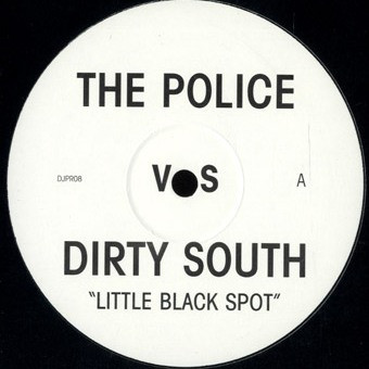 The Police vs. Dirty South / Out Of Office - Little Black Spot / Hands Up | Not On Label (DJPR08)