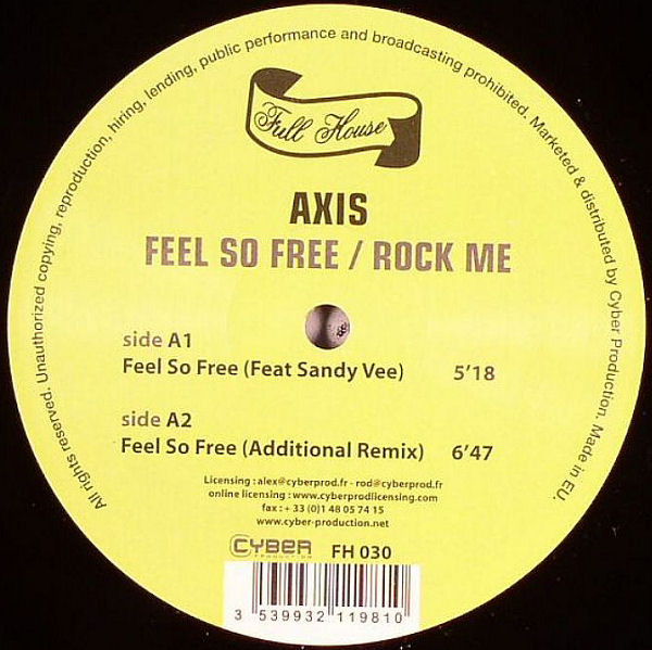 Axis - Feel So Free / Rock Me | Full House (FH 030) - main