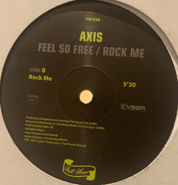 Axis - Feel So Free / Rock Me | Full House (FH 030) - 2